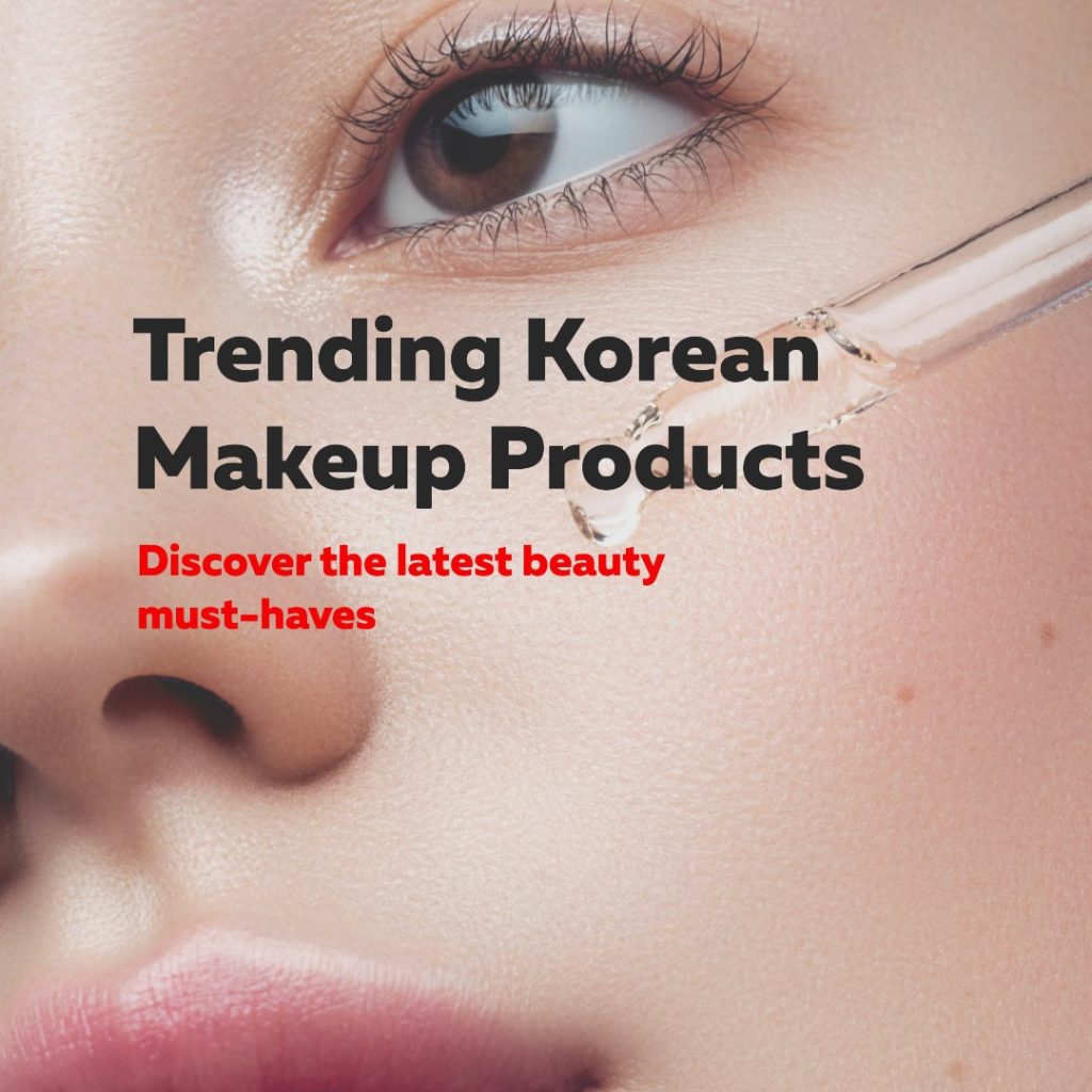 Trending Korean Makeup Products You Need to Know (2023)
